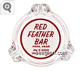 Red Feather Bar, Mona, Prop., Ph. 5-9998, Sparks, Nevada - Red on white imprint Glass Ashtray