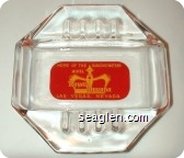 Home of the Dancing Waters, Hotel Royal Nevada, Las Vegas, Nevada - Yellow on red imprint Glass Ashtray