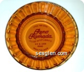 (702) 788-2000, Reno Ramada Hotel and Casino, 6th & Lake, Reno, (800) 648-3600 - Red on yellow imprint Glass Ashtray