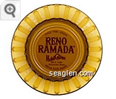 (702) 788-2000 Reno Ramada, Hotel Casino, 6th & Lake Downtown Reno, (800) 648-3600 - Red on yellow imprint Glass Ashtray