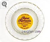(702) 788-2000, Reno Ramada Hotel and Casino, 6th & Lake, Reno, (800) 648-3600 - Red on yellow imprint Glass Ashtray