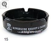 Riverside Resort & Casino, Laughlin, Nevada, 89046, 1000 Slots, Poker, Craps, Bingo, Twenty-One, Keno, 24 Hour Restaurant, 350 New Motel Rooms, Free Ferry Service, 350 Space R.V. Park, Full Hook-Ups - White imprint Glass Ashtray