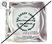 Sal Sagev Tavern, No. 1 Fremont St., Sid Martin Mgr., Las Vegas, Nevada - Green imprint Glass Ashtray