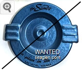 The Sands, A Place in the Sun, Las Vegas, Nevada - Black imprint Metal Ashtray