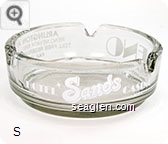 Hotel Sands Casino, Arlington at Third, Reno, Nevada 89501 - (702) 348-2200, Toll Free Reservations, (800) 648-3553 FAX: (702) 348-2226, Downtown Reno - White imprint Glass Ashtray