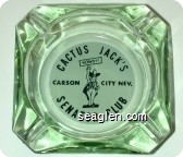 Cactus Jack's Senator Club, Carson City, Nev., Howdy - Black on white imprint Glass Ashtray