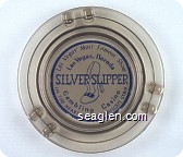 Las Vegas' Most Famous Show, Las Vegas, Nevada, Silver Slipper, Gambling Casino, In the Heart of the Fabulous Strip - Blue on white imprint Glass Ashtray