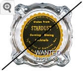The Friendliest Club on the South Shore, Stolen From Stardust, Gaming - Dining Cocktails, 1/2 Mi. East of Stateline, Nev., at Beautiful Lake Tahoe - Orange on black imprint Glass Ashtray
