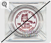 Our Slots Have No Lemons. The Texan, Dial MA.3.2840, Downtown, Winnemucca, Nevada - Red imprint Glass Ashtray