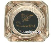 Hotel Thunderbird, Las Vegas, Nev. - Gold on black imprint Glass Ashtray