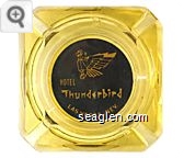 Hotel Thunderbird, Las Vegas, Nev. - Gold on black imprint Glass Ashtray