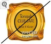 Tonopah Club Cafe, Harold R. Hunter - Blue on yellow imprint Glass Ashtray
