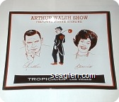 Arthur Walsh Show Featuring Jeannie Sterling, Tropicana - Las Vegas - Orange, black and white imprint Glass Ashtray