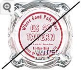 Where Good Pals Meet, US 40 Tavern, 640 4th St. Reno, Nev., Al - Ray - Bing, Home of Western Music - Red on white imprint Glass Ashtray