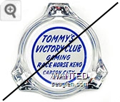 Tommy's Victory Club, Gaming, Race Horse Keno, Carson City Nevada - Blue on white imprint Glass Ashtray