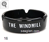 The Windmill Restaurant, Casino, Lounge, Open 24 Hours, Lovelock, Nevada - White imprint Glass Ashtray